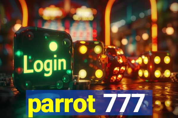 parrot 777